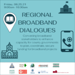 Regional Broadband Dialogues – Advancing Broadband in Maine